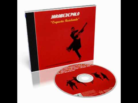 Jarabe de palo - El bosque de palo Cantamañanas