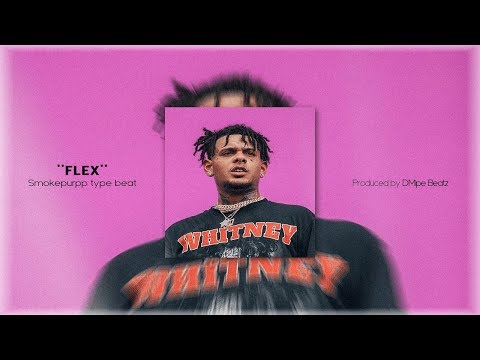 [ FREE ]  Smokepurpp x Lil Pump Type Beat 2019 ''Flex'' I Prod. DMipe Beatz I Hard Trap Beat