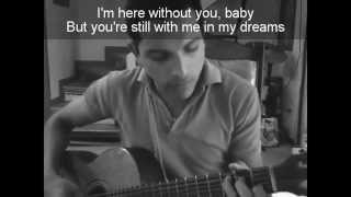 Here Without You- Cover Travis León (Solo Música)