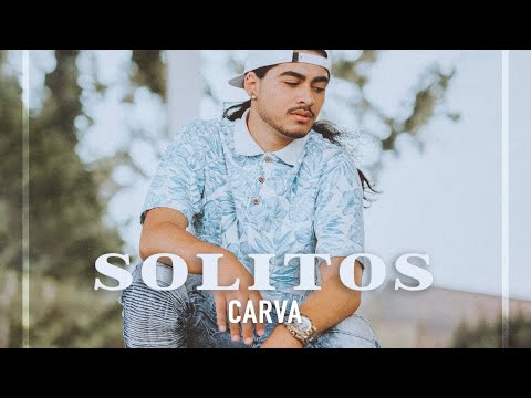 Carva - Solitos Lyrics video