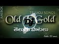 Telugu Old Songs Remix Telugu Remix Old Songs Old Songs Non Stop Roadshow Mix Old Is Gold