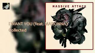 I Want You Madonna with Massive Attack