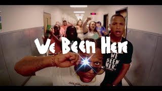 We Been Here Music Video