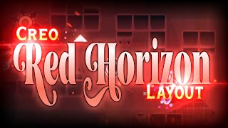 [Layout] Creo - &quot;Red Horizon&quot; by FantasticGMD (me) Geometry Dash