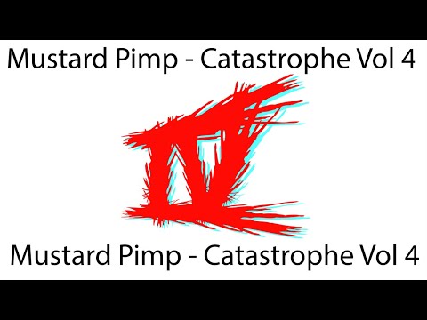 Mustard Pimp - Catastrophe Mixtape Vol4