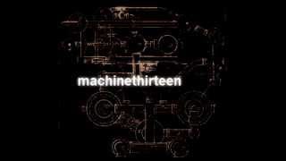machinethirteen - Clown Me (Official)