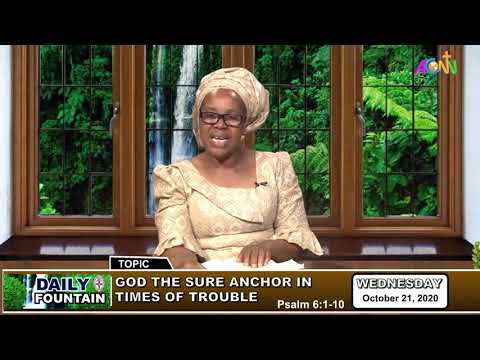 DAILY FOUNTAIN DEVOTIONAL GUIDE OF OCTOBER 21, 2020 - MRS EUNICE FUNMILAYO BABATUNDE