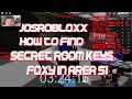 JOSROBLOXX HOW FIND SECRET ROOM KEYS FOXY IN AREA 51 UNDER 2 MINUTE ROBLOX