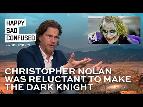 Christopher Nolan was unsure he wanted to make THE DARK KNIGHT