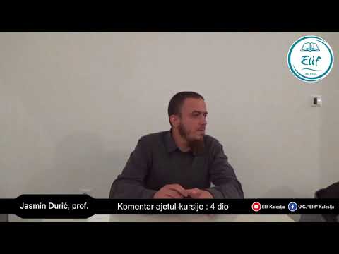 Komentar ajetul kursije IV dio - Jasmin Durić, prof.