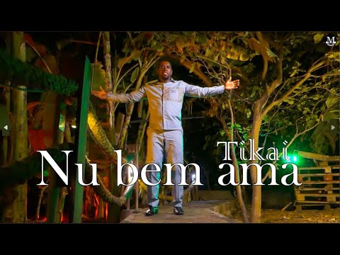 Tikai - Nu bem ama
