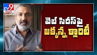 Is Rajamouli plannig to do web series in future ?