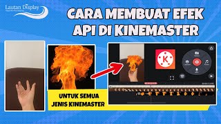Download lagu 🔵 GOKIL‼️ CARA MEMBUAT EFEK API DI KINEMASTER | CARA EDIT EFEK API DI KINEMASTER mp3