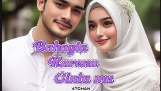 Download lagu LAGU ROMANTIS - BAHAGIA KARENA CINTA MU mp3