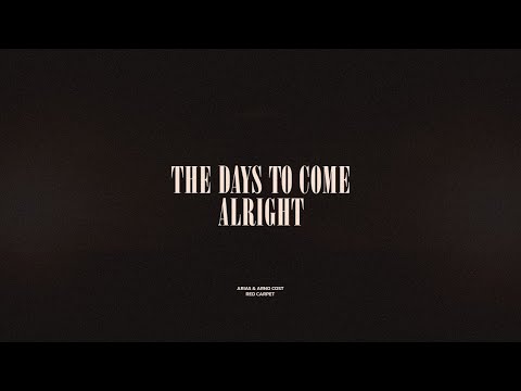 The Days To Come / Alright