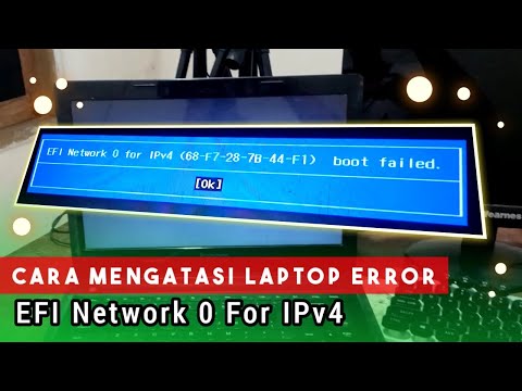 MUDAH DAN CEPAT Cara Mengatasi EFI Network 0 for ipv4 Boot Failed di Laptop lenovo