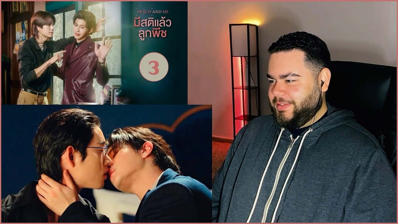 มีสติแล้วลูกพีช Peach and Me - EP.3 | REACTION