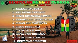 Download lagu Adakah Kau Setia – Kumpulan Reggae Indonesia yang Bikin Hati Damai mp3