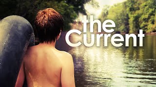 The Current (2014) | Full Movie | B. Pradenton Harper | Blade Yocum | Dariush Moslemi video