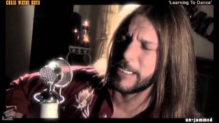 'Learning To Dance' - Craig Wayne Boyd: un-jammed