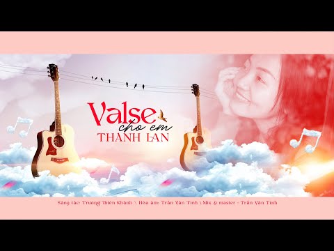 Valse cho em - Thanh Lan
