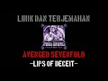 Lips Of Deceit Avenged Sevenfold Lirik Terjemahan