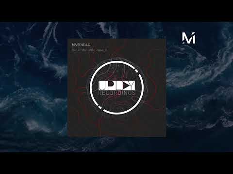 Martnello - Breathing Underwater (Extended Mix)