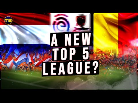 A New Top 5 League? | The BeNeliga Explained