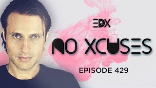 EDX - No Xcuses Episode 429
