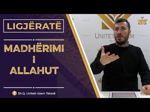 Madhërimi i Allahut || Hoxhë Ali Ashani