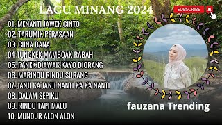 Download lagu Fauzana - Mananti Jawek Cinto ( Music ) Lagu Minang Terbaru 2024 Full Album mp3