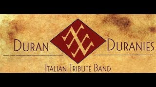 DURAN DURANIES (Duran Duran Italian Tribute Band) video preview