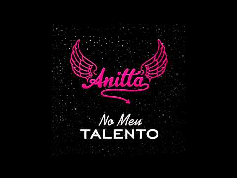 Anitta - No Meu Talento