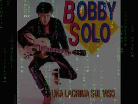 Una Lacrima Sul Viso ( Dance Mix ) - Bobby Solo