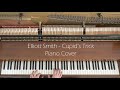 Elliott Smith - Cupid's Trick Piano Cover