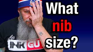 How to choose the right nib size