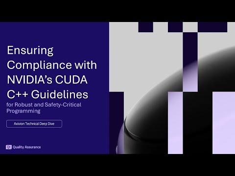Ensuring Compliance with NVIDIA’s CUDA C++ Guidelines for Robust & Safety-Critical Programming