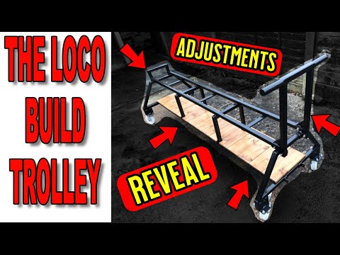 The Loco Build Trolley - 7.25" gauge adjustments and reveal.