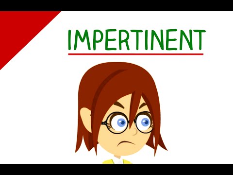 Learn English Words - Impertinent (Funny Vocabulary Video)
