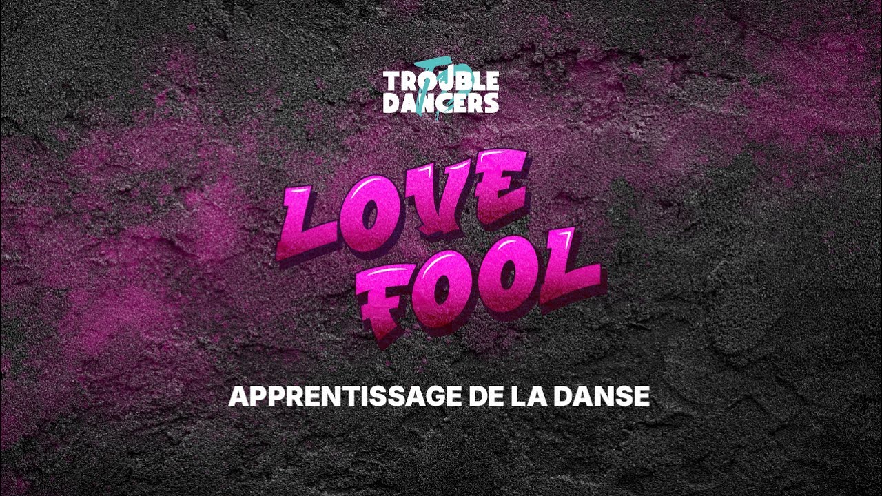 Love Fool - Démonstration