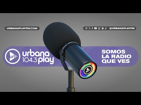 EN VIVO | LO MEJOR DE URBANA PLAY FM 104.3