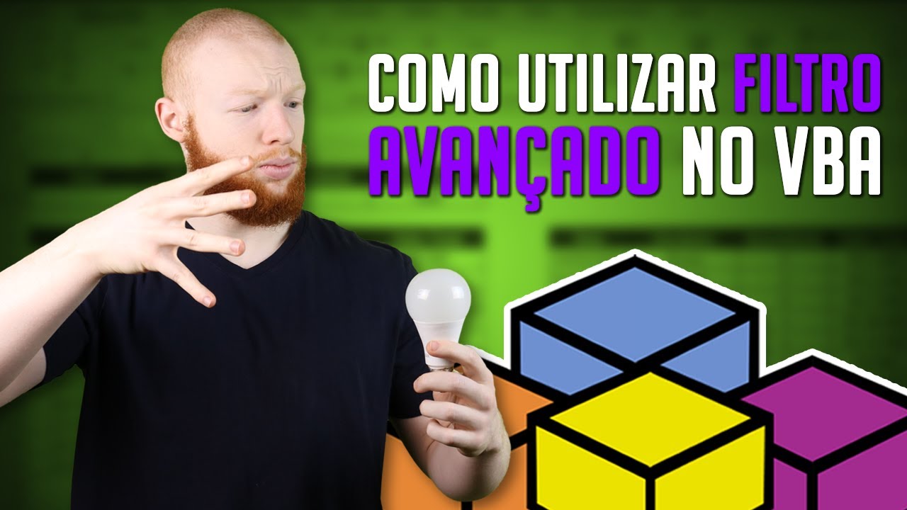 Filtros VBA – Como Utilizar o Filtro Avançado no VBA