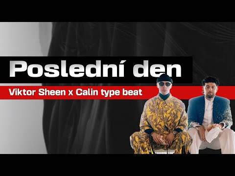 Viktor Sheen x Calin type beat "Poslední den" | Viktor Sheen type beat | Calin type beat