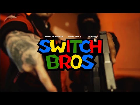 Mblock Die Y x Lonzo Da Menace x KCMoney -Switch Bros (OFFICIAL VIDEO)🎥By-@DoneByMata