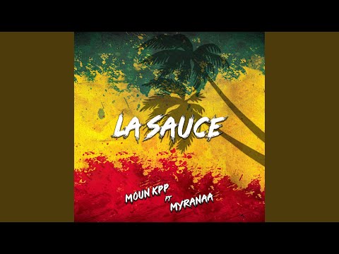La Sauce (feat. Myranaa)