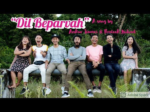 DIL BEPARVAH || Covered by @SawaJAM || A song by Ankur Tiwari &Prateek Kuhad.