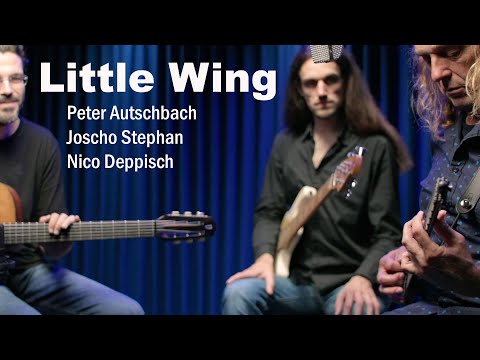 "Little Wing" Cover - Peter Autschbach, Joscho Stephan, Nico Deppisch