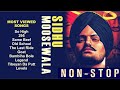 Sidhu Moosewala Top Songs Non Stop || Sidhu Moosewala Most Viewed Songs Jukebox 2024