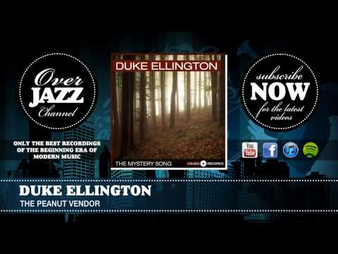 Duke Ellington - The Peanut Vendor (1931)