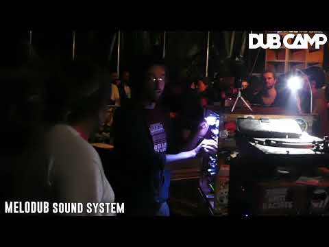 Dᴜʙ Cᴀᴍᴘ Fᴇsᴛɪᴠᴀʟ 2024 | MELODUB SOUND SYSTEM ▶ Alpha Pup dubplate ①